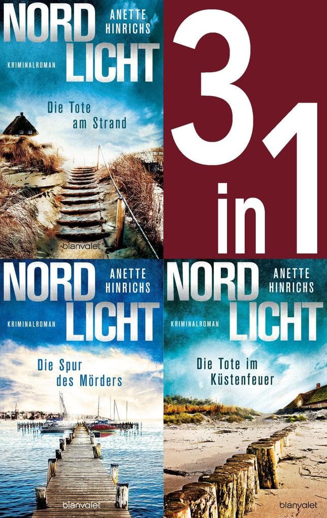 Nordlicht Band 1-3: Die Tote am Strand / Die Spur des Mörders / Die Tote im Küstenfeuer (3in1-Bundle): Drei Romane in einem Band