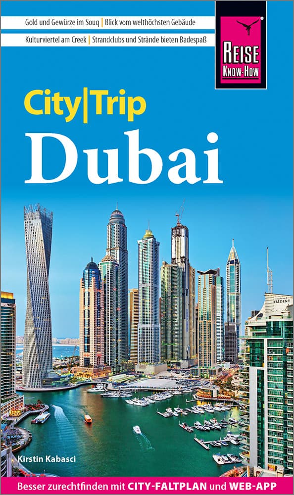 Reise Know-How CityTrip Dubai: Reiseführer Dubai mit Stadtplan und kostenloser Web-App