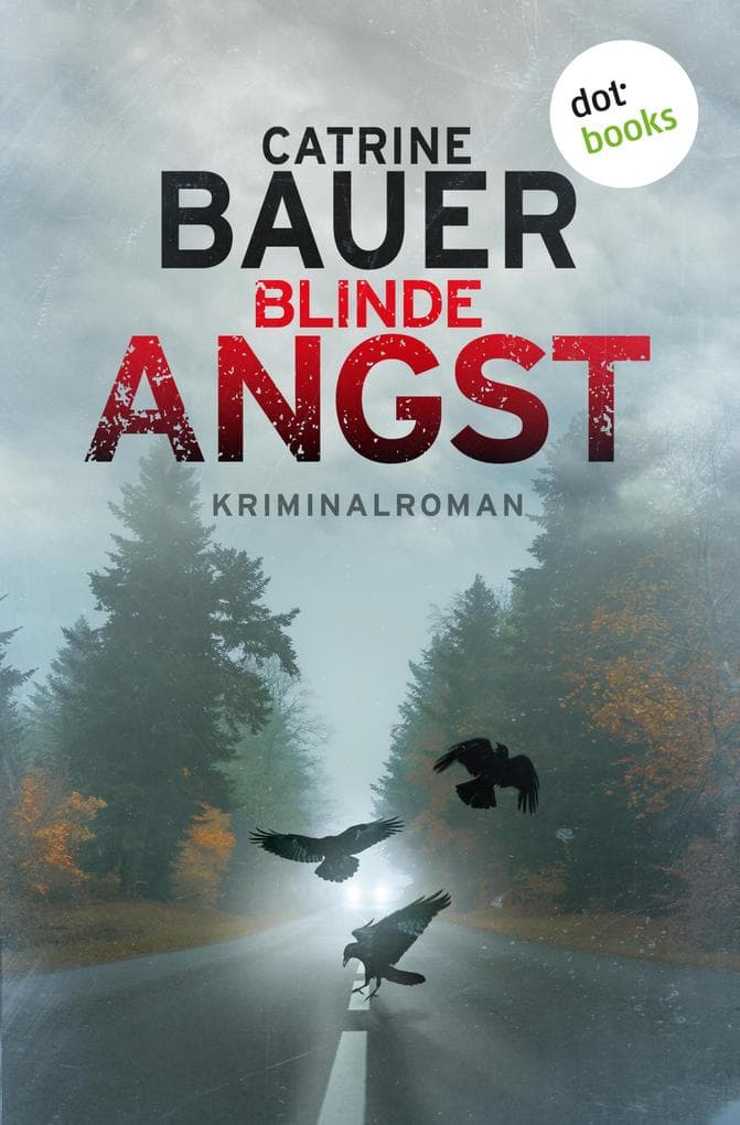 Blinde Angst - oder: WintersSchlaf: Kriminalroman - Ein Fall für Henry Winter 3