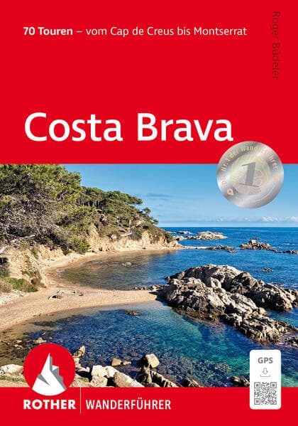 Costa Brava: 70 Touren - vom Cap de Creus bis Montserrat. Mit GPS-Tracks