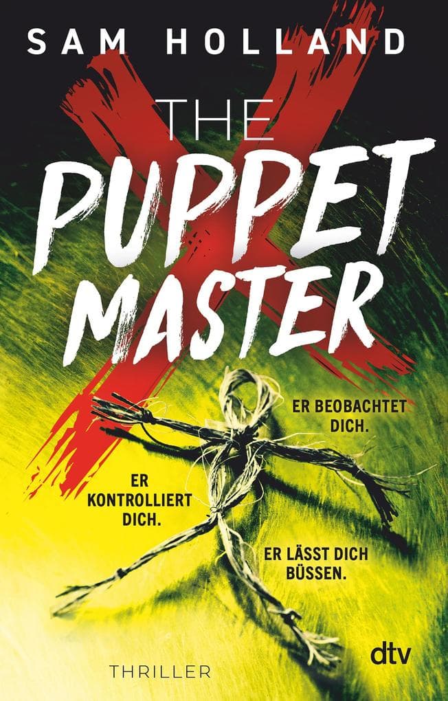 The Puppet Master: Thriller | Nach The Twenty das neue hochspannende Buch von der Meisterin der Serienkiller-Thriller | 'Eine großartige Autorin.' Chris Carter