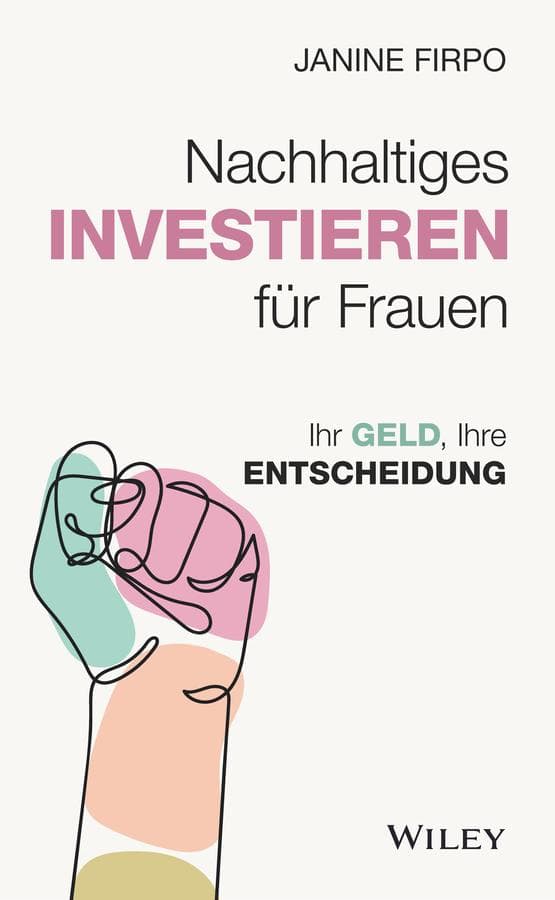 Nachhaltiges Investieren für Frauen: Ihr Geld, Ihre Entscheidung