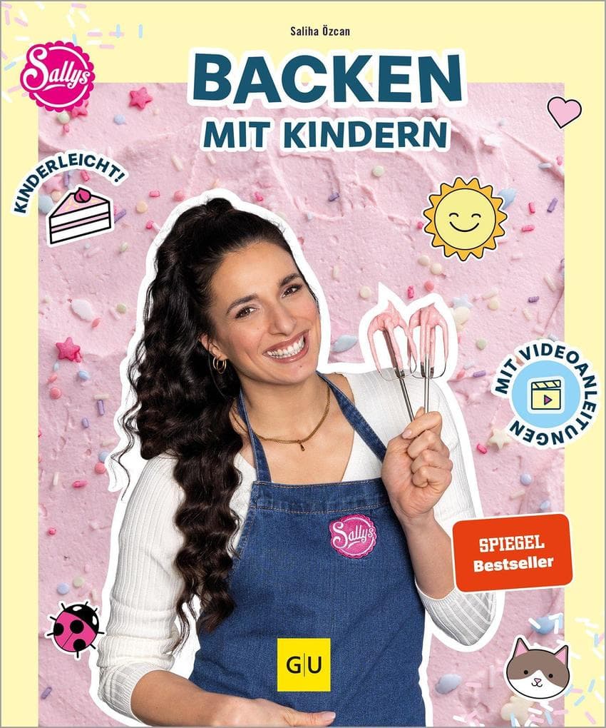 Sallys Backen mit Kindern: Das Familien-Backbuch - wenig Zutaten, einfache Zubereitung und leuchtende Kinderaugen garantiert!