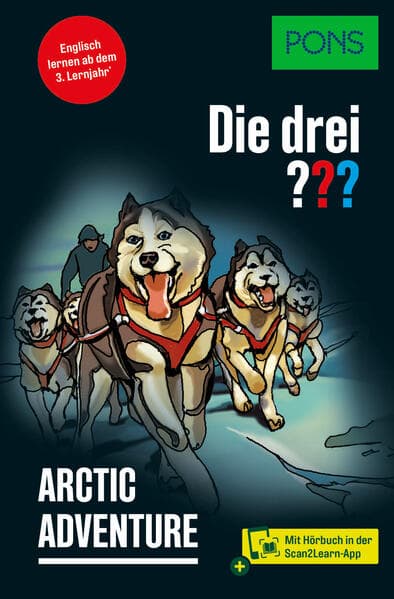 PONS Die Drei ??? Arctic Adventure: Englisch lernen mit Justus, Peter und Bob - mit Hörbuch in der Scan2Learn-App
