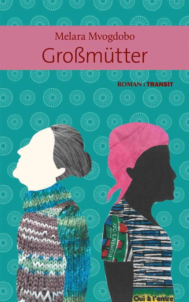 Großmütter: Roman