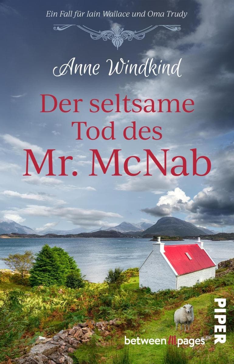Der seltsame Tod des Mr McNab: Ein Fall für Iain Wallace und Oma Trudy | Cosy Crime mit schrulligen Ermittlern im malerischen Schottland