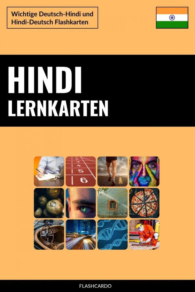 Hindi Lernkarten: Wichtige Deutsch-Hindi und Hindi-Deutsch Flashkarten
