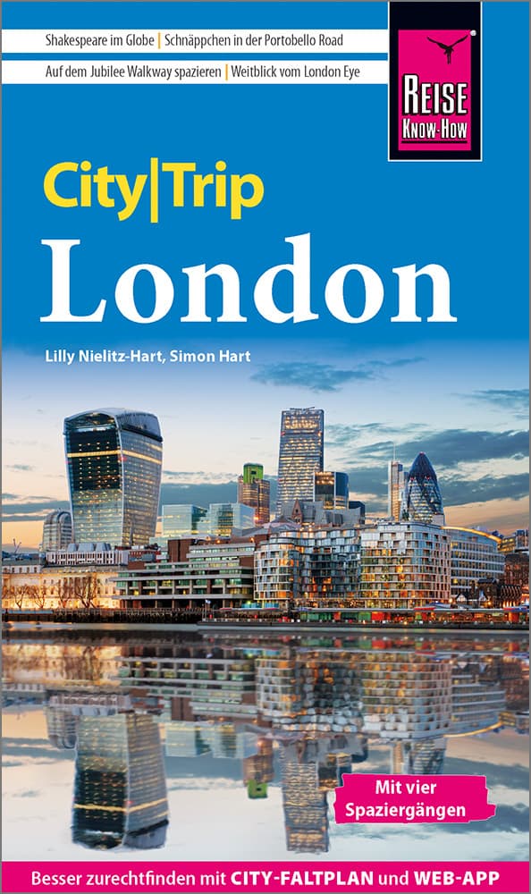 Reise Know-How CityTrip London: Reiseführer London mit Stadtplan, 4 Spaziergängen und kostenloser Web-App