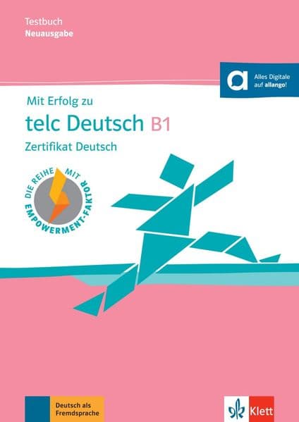 Mit Erfolg zu telc Deutsch B1 - Testbuch: Zertifikat Deutsch. Buch mit digitalen Extras