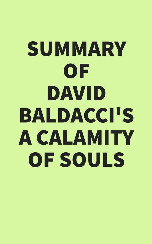 Summary of David Baldacci's A Calamity of Souls