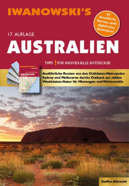 Australien mit Outback - Reiseführer von Iwanowski: Individualreiseführer mit Extra-Reisekarte und Karten-Download