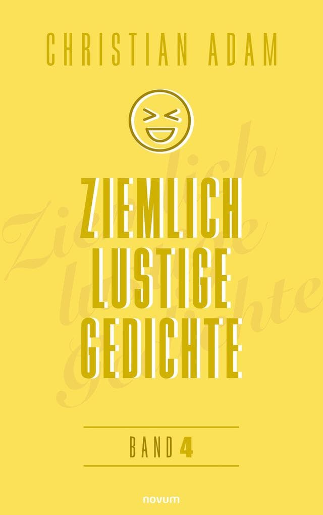 Ziemlich lustige Gedichte: Band 4