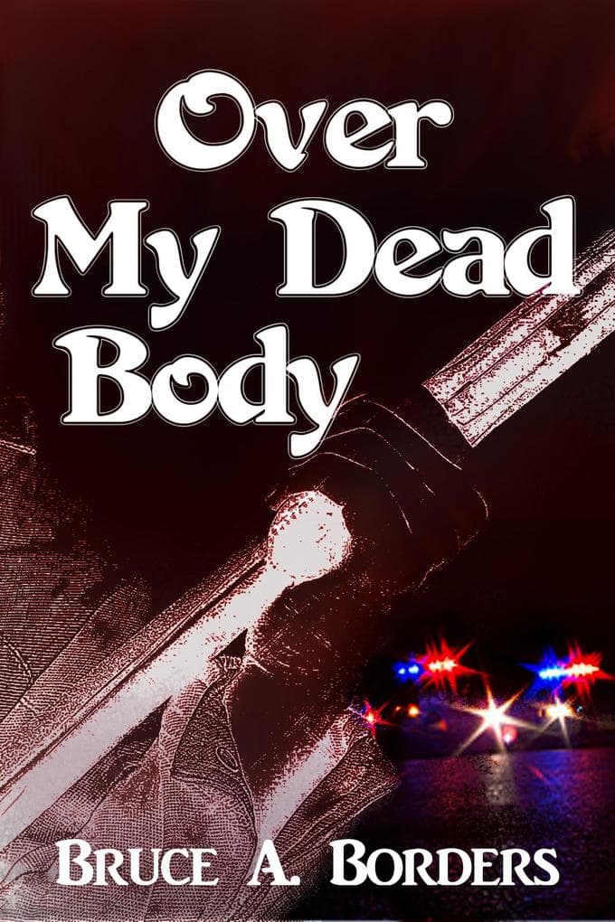 Over My Dead Body
