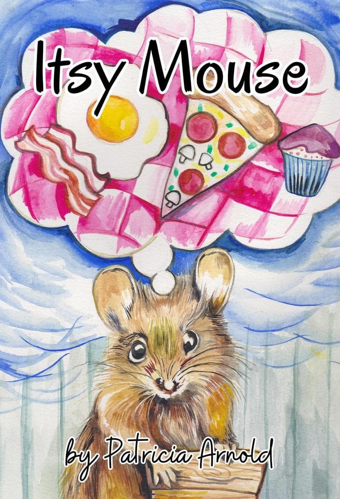 Itsy Mouse (Fur and Feather Tales, #1)