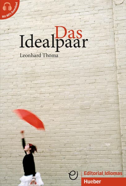 Das Idealpaar: Deutsch als Fremdsprache / Buch mit Audios online