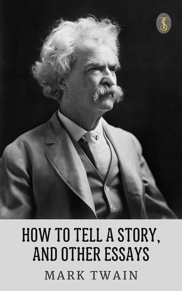 How to Tell a Story, and Other Essays