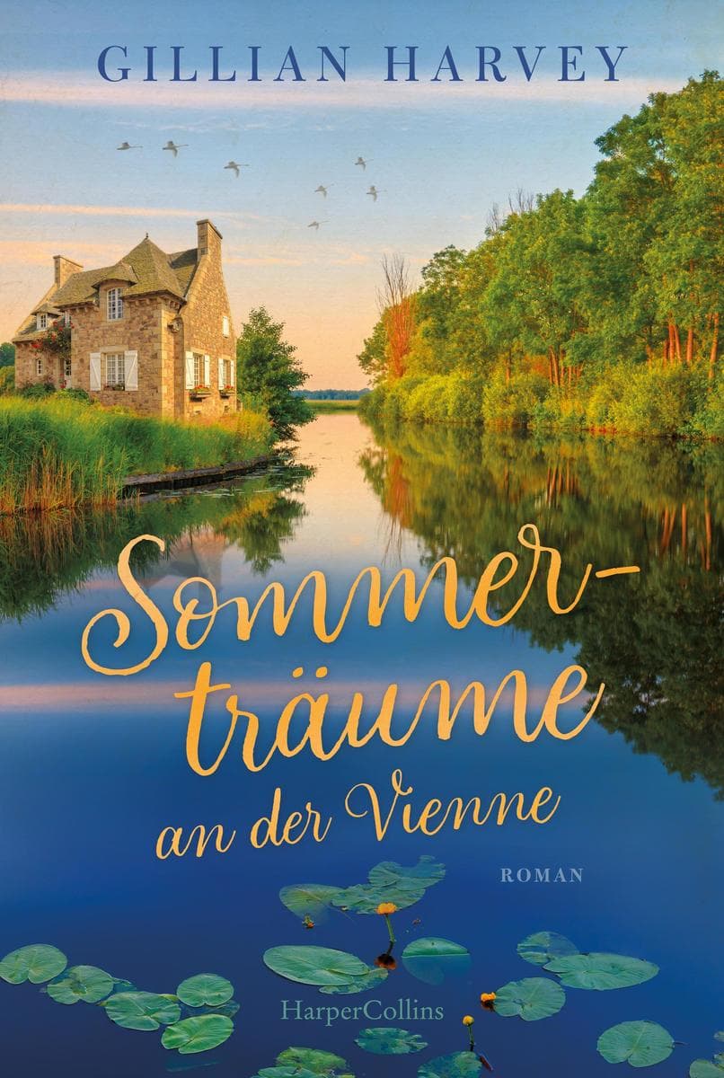 Sommerträume an der Vienne: Roman | Ein Roman zum Stillen des Fernwehs | Einfühlsam und herzergreifend | Zum Hinwegträumen in das schöne Frankreich