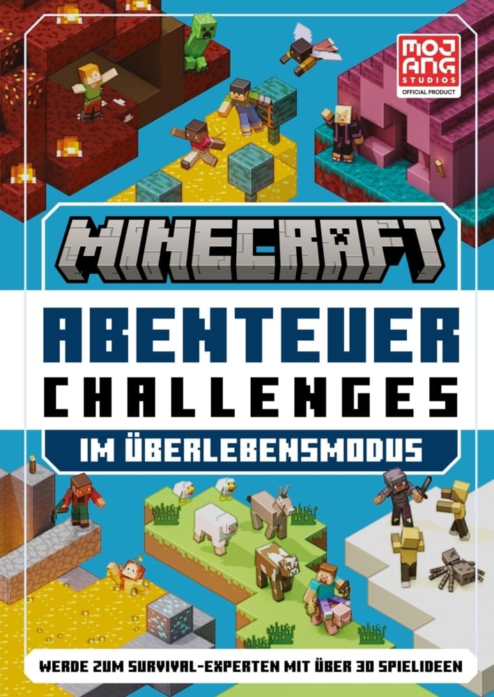 Minecraft Abenteuer Challenges: Im Überlebensmodus. Werde zum Survival-Experten mit über 30 Spielideen | Perfektes Geschenk für neue und geübte Minecraft Gamer