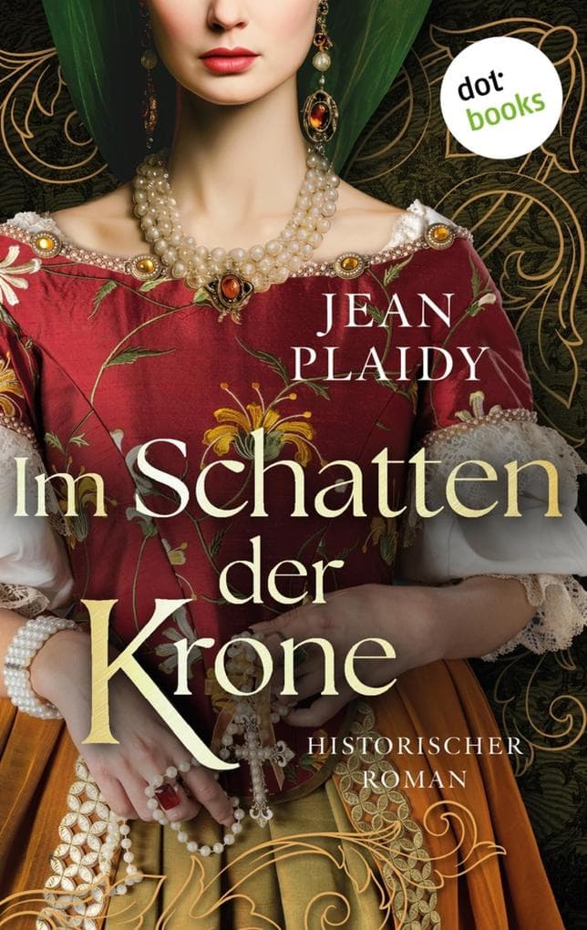 Im Schatten der Krone: Queens of England Serie 3 | Anne Boleyn - Die verurteilte Königin