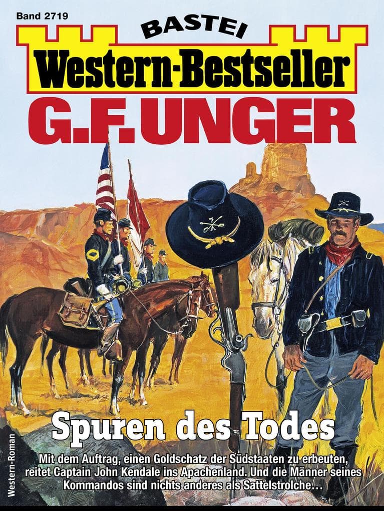 G. F. Unger Western-Bestseller 2719: Spuren des Todes
