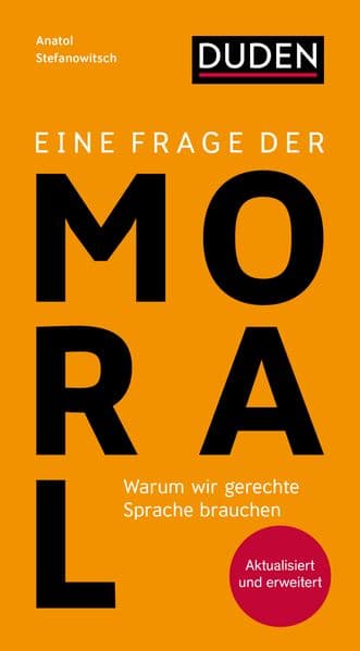 Eine Frage der Moral: Warum wir gerechte Sprache brauchen
