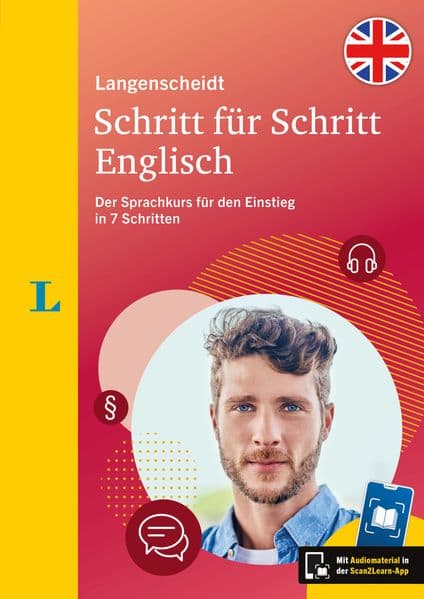 Langenscheidt Schritt für Schritt Englisch: Der Sprachkurs für den Einstieg in 7 Schritten - mit Scan2Learn-App