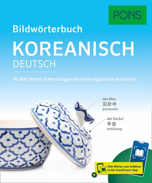 PONS Bildwörterbuch Koreanisch: 16.000 Wörter & Wendungen mit landestypischem Sonderteil und Scan2Learn-App