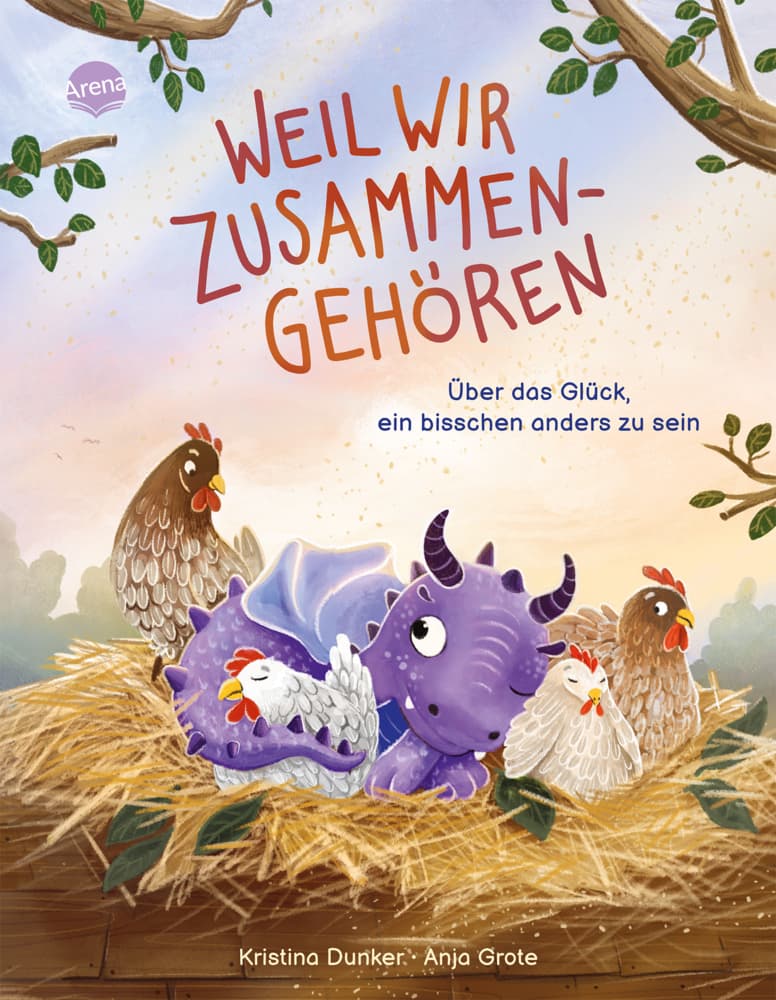 Weil wir zusammengehören. Über das Glück, ein bisschen anders zu sein: Eine Bilderbuchgeschichte zum Vorlesen ab 4 Jahren über das Dazugehören, Selbstvertrauen und Elternliebe