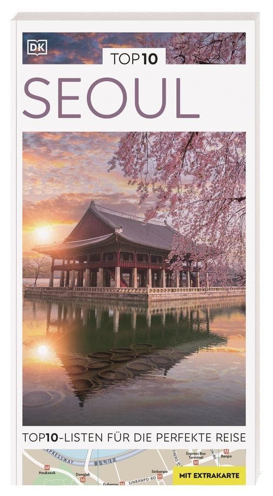 TOP10 Reiseführer Seoul: TOP10-Listen zu Highlights, Themen und Stadtteilen mit wetterfester Extra-Karte. Von Reisenden. Für Reisende.