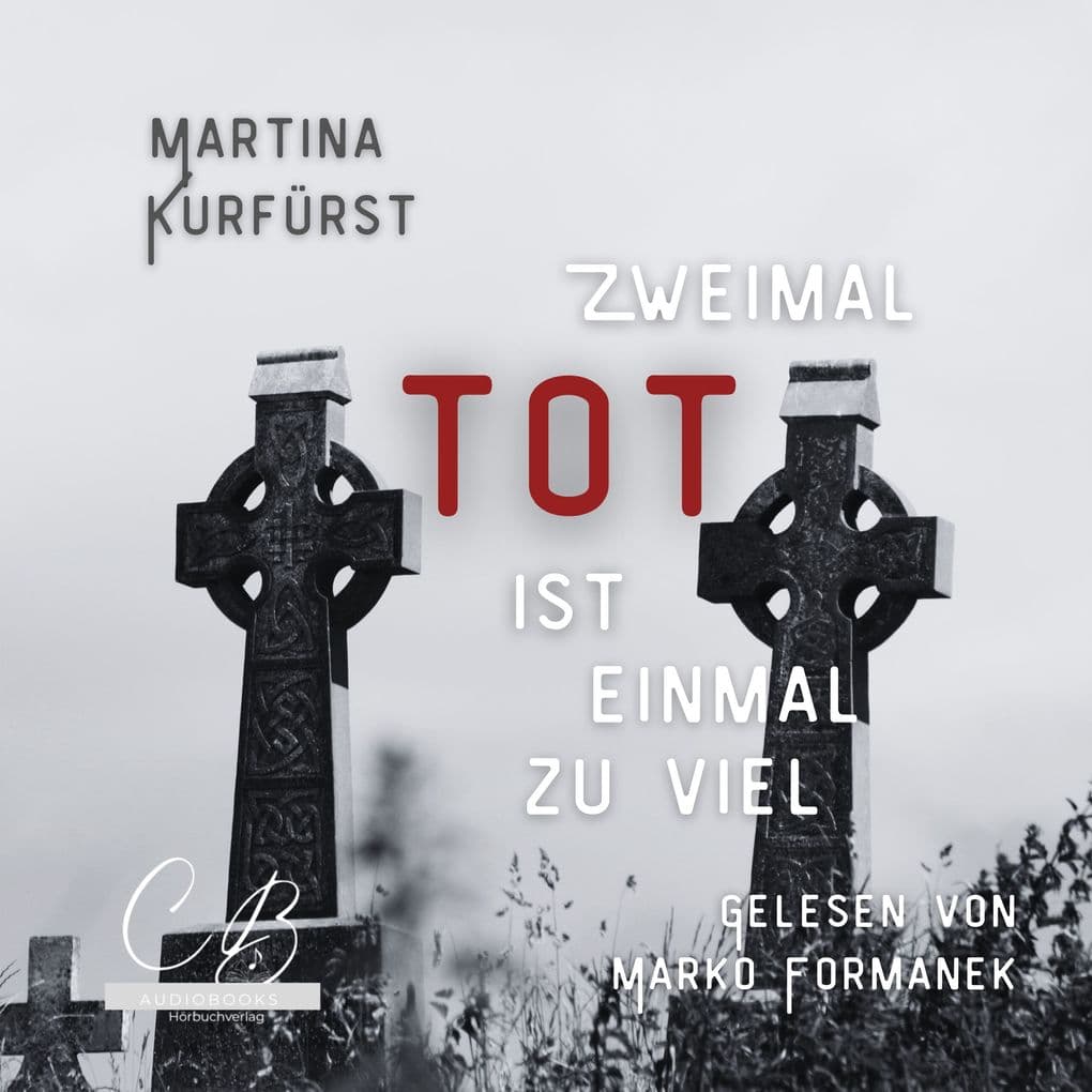 Zweimal tot ist einmal Zuviel