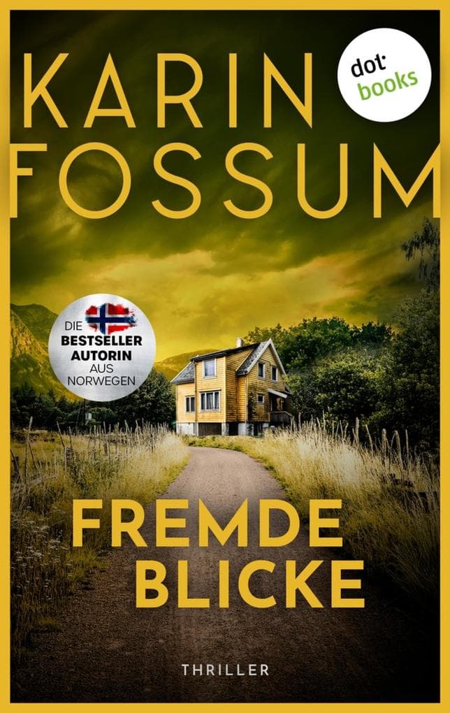 Fremde Blicke: Thriller | Kommissar Konrad Sejer 2 | »Niemand kann das Blut in den Adern so sehr gefrieren lassen.« Los Angeles Times
