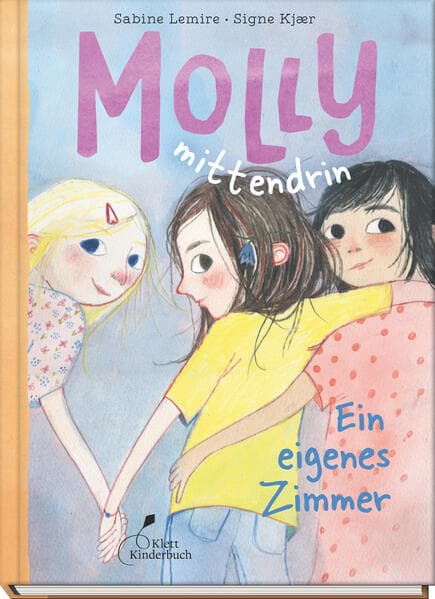 Molly mittendrin - Ein eigenes Zimmer: Molly mittendrin, Band 2 | Ein warmherziges Kinderbuch - perfekt zum Vorlesen oder für zum ersten Selbstlesen