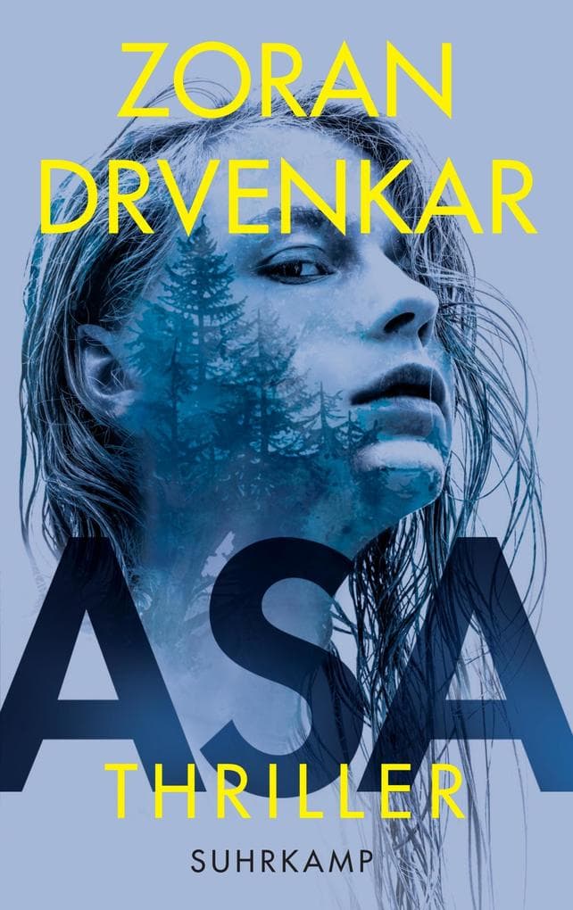 Asa: Thriller | Ein Pageturner, eine düstere Familiensaga, ein atemberaubender Racheroman