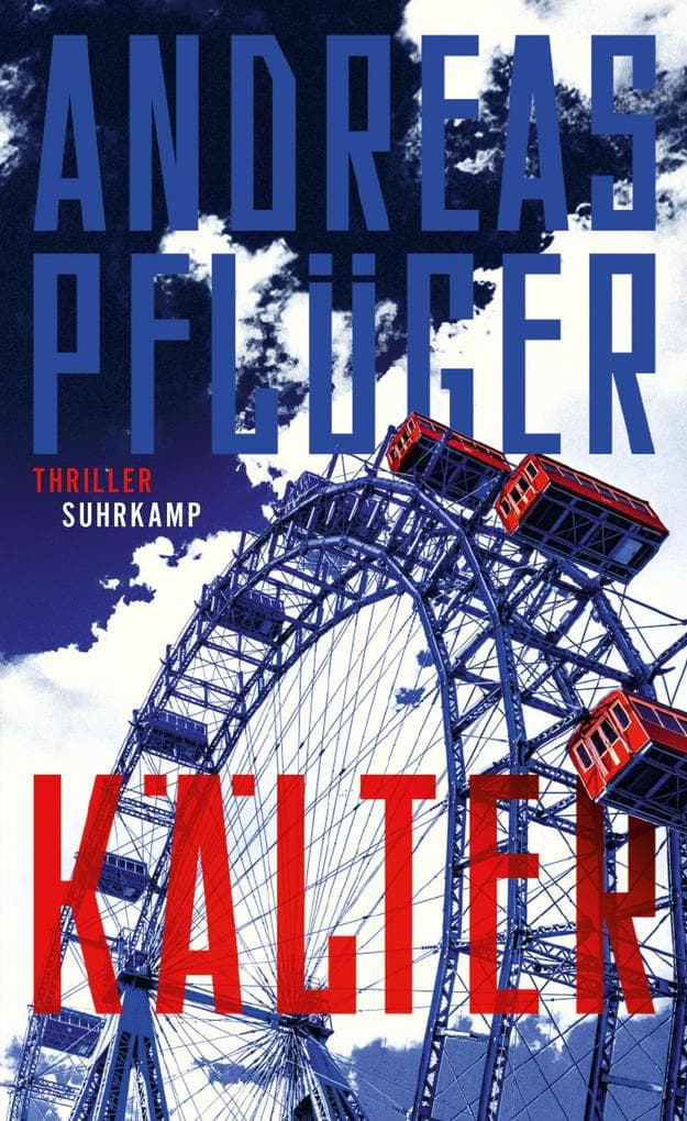 Kälter: Thriller | Ein spektakulärer Spionagethriller rund um den Mauerfall | Deutscher Krimipreis 2025