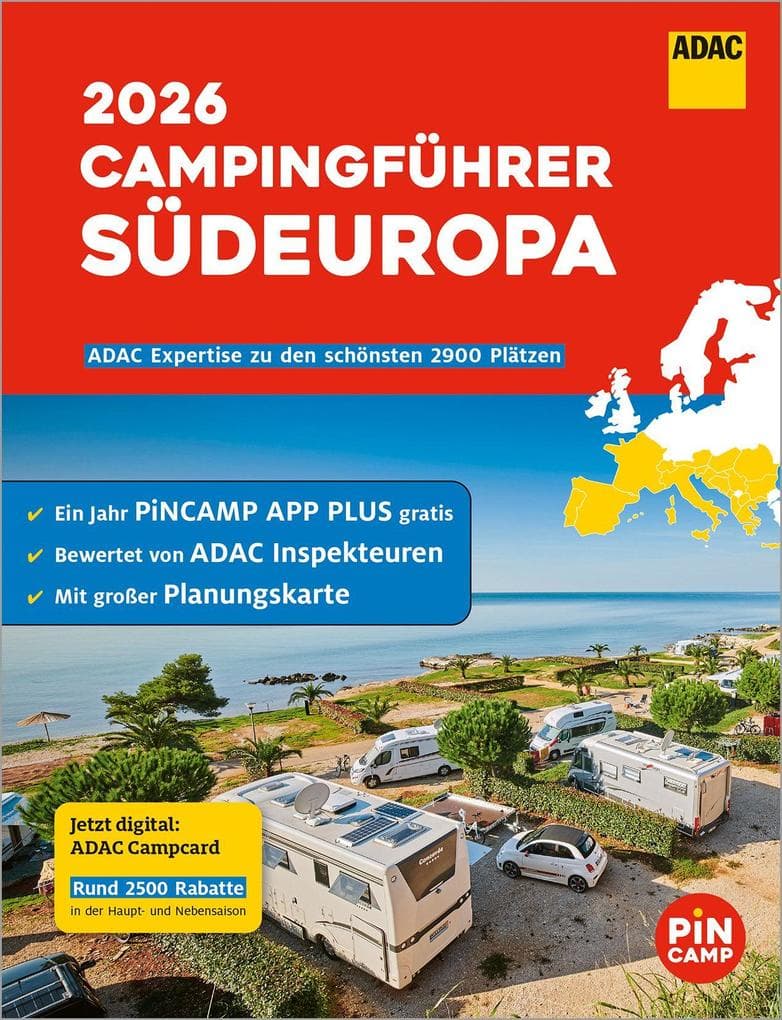 ADAC Campingführer Südeuropa 2026: Mit Gutscheincode: 1 Jahr PINCAMP Camping App kostenlos (Wert: 11,99 EUR)