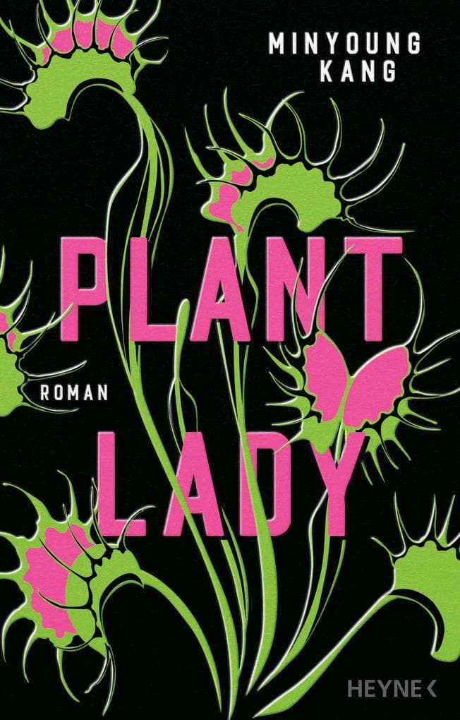 Plant Lady: Roman - Rache ist weiblich