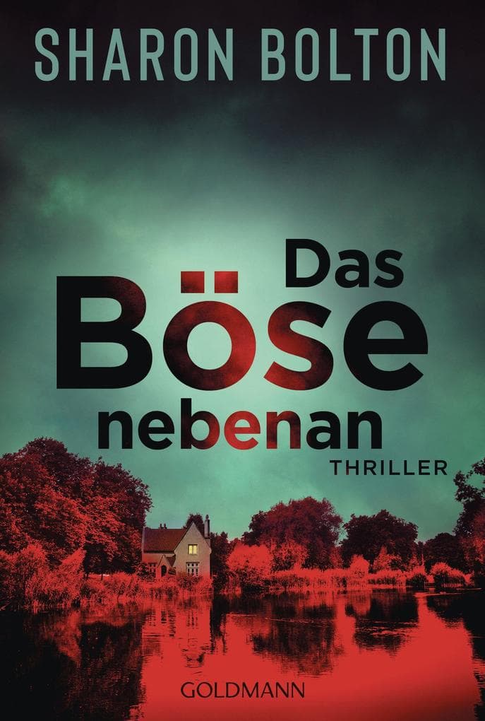 Das Böse nebenan: Thriller