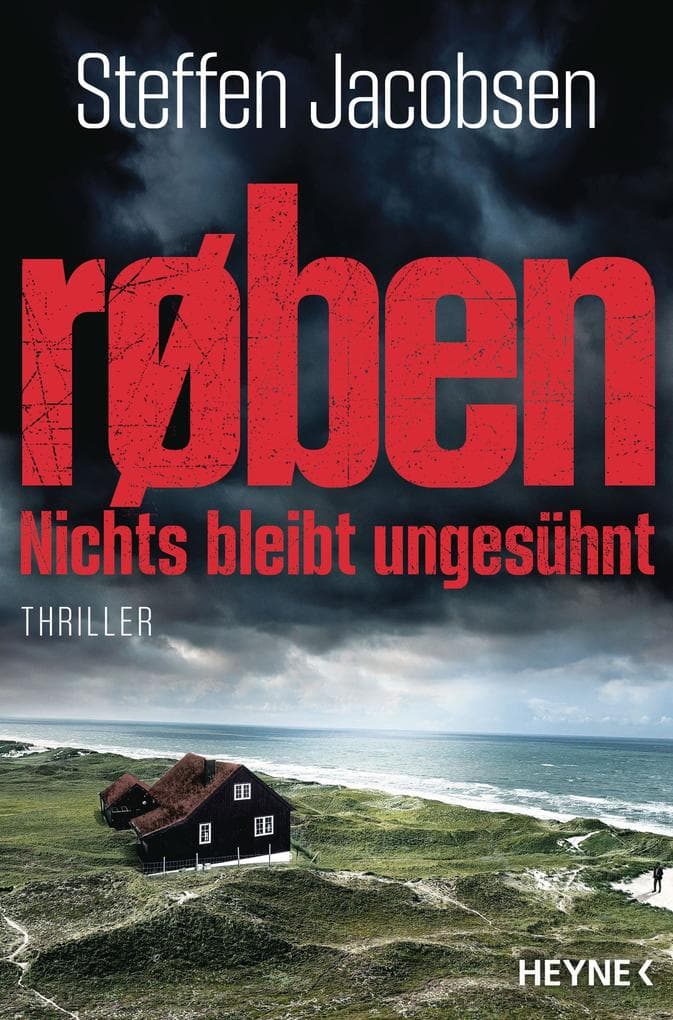 røben - Nichts bleibt ungesühnt: Thriller