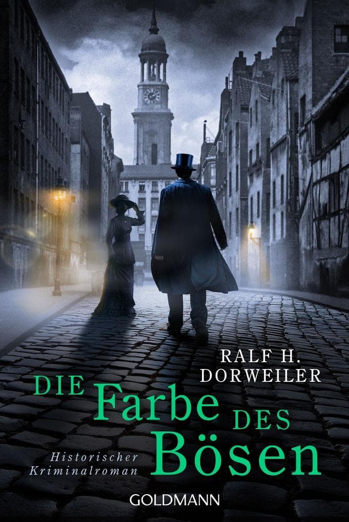 Die Farbe des Bösen: Historischer Kriminalroman