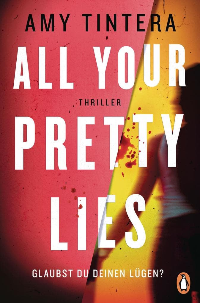 All your pretty lies. Glaubst du deinen Lügen?: Thriller - 'Weltklasse!' Stephen King