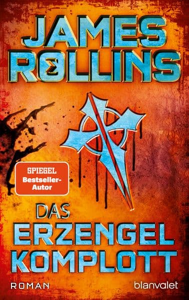 Das Erzengel-Komplott: Roman
