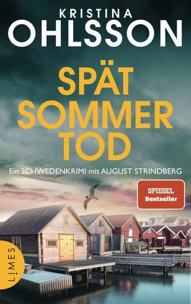 Spätsommertod: Ein Schweden-Krimi mit August Strindberg - Der Nr.-1-Bestseller aus Schweden