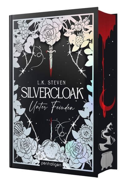 Silvercloak - Unter Feinden: Roman - Pleasure or Pain - woher kommt deine Kraft? - Ein ungewöhnlicher Fantasy-Thriller! ***Farbschnitt nur in limitierter Auflage.***
