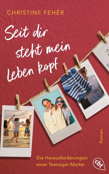 Seit dir steht mein Leben kopf: Ein berührender Jugendroman über die Herausforderungen einer Teenager-Mutter