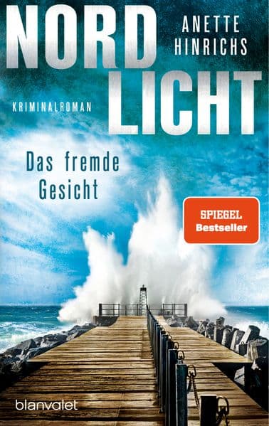 Nordlicht - Das fremde Gesicht: Kriminalroman - Die SPIEGEL-Nr.1-Bestsellerreihe um das deutsch-dänische Ermittlerduo