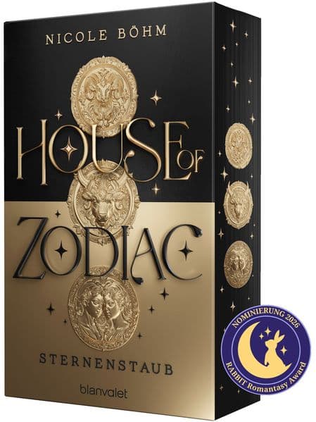 House of Zodiac - Sternenstaub: Roman - Die epische Romantasy über die Magie der Sternzeichen! Mit Farbschnitt in limitierter Auflage!