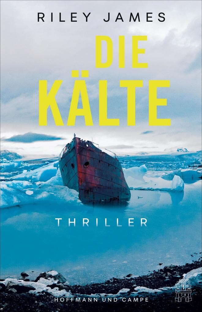 Die Kälte: Thriller