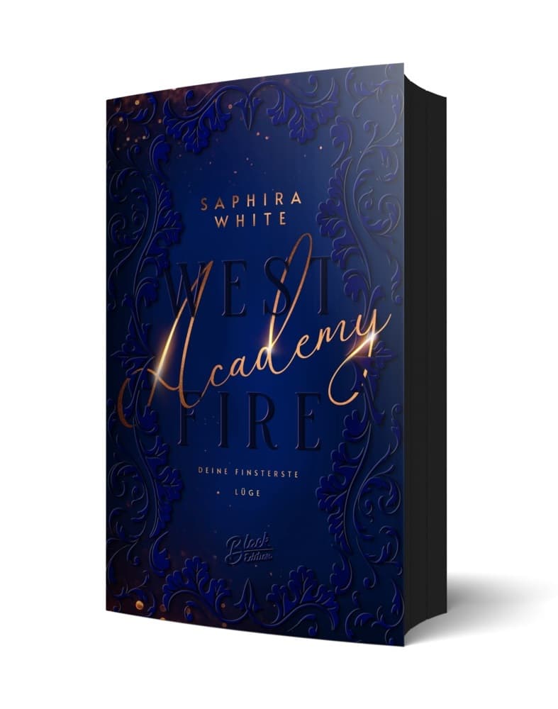 Westfire Academy: Deine finsterste Lüge | Aufwendig gestaltete Ausgabe mit Farbschnitt und weißer Schrift auf schwarzen Seiten