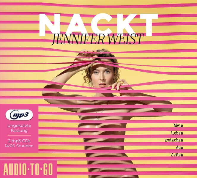 Nackt: Mein Leben zwischen den Zeilen