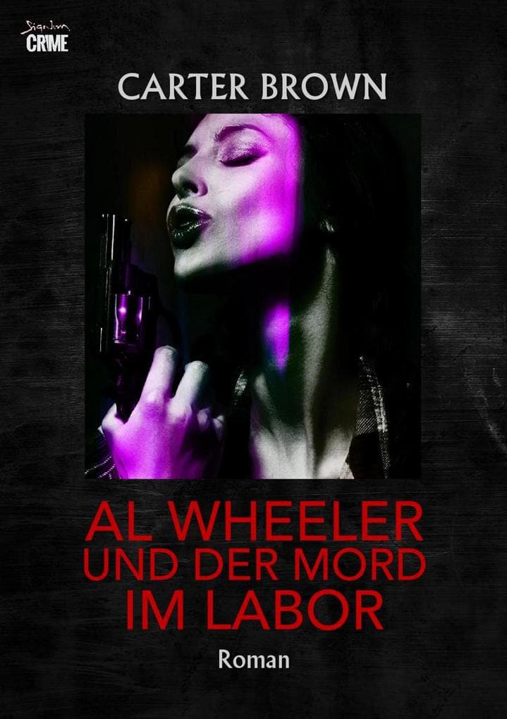 AL WHEELER UND DER MORD IM LABOR: Der Krimi-Klassiker!